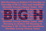 Mid Mornings with Big H Monday to Thursday 9am till 11am