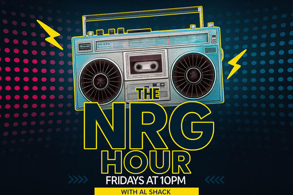 /*The NRG Hour Every Friday at 10pm